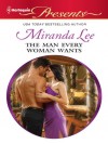 The Man Every Woman Wants - Miranda Lee