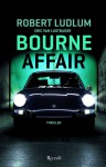 Bourne affair - Robert Ludlum , Eric Van Lustbader