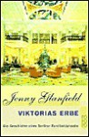 Viktorias Erbe. Die Geschichte einer Berliner Familiendynastie. - Jenny Glanfield