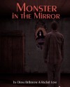 Monster in the Mirror - Dianna Bellerose, Rachel Love