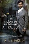 An Unseen Attraction (Sins of the Cities) - K.J. Charles, Matthew Lloyd Davies