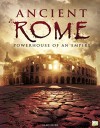 Ancient Rome: Powerhouse of an Empire - Hilary Brown, Go Entertain