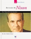 Richard M. Nixon: Our Thirty-Seventh President - Ann Gaines