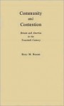 Community and Contention: Britain and America in the Twentieth Century - Bruce Russett