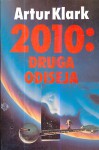 2010: Druga odiseja - Arthur C. Clarke, Mirjana Živković, Zoran Živković