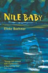 Nile Baby - Elleke Boehmer