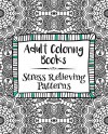 Adult Coloring Books: Stress Relieving Patterns - Emma Andrews