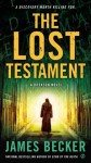 The Lost Testament: A Bronson Novel (Chris Bronson) - James Becker