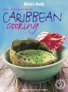 Caribbean Cooking ( " Australian Women's Weekly " ) - Susan Tomnay