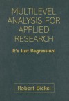 Multilevel Analysis for Applied Research: It's Just Regression! - Robert Bickel