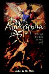 The Devil's Apocrypha: There Are Two Sides to Every Story. - John A. De Vito