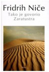 Tako je govorio Zaratustra - Friedrich Nietzsche