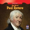 The Life of Paul Revere - Maria Nelson