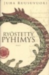 Ryöstetty pyhimys - Juha Ruusuvuori