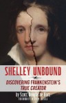 Shelley Unbound: Discovering Frankenstein's True Creator - de Hart, Scott D., Joseph P. Farrell