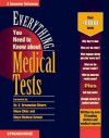 Everything You Need to Know About Medical Tests - Springhouse Publishing