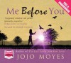 Me Before You (Audio Cd) - Jojo Moyes, narrated by multiple narrators