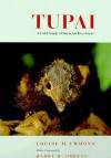 Tupai: A Field Study of Bornean Treeshrews - Louise H. Emmons