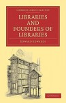 Libraries and Founders of Libraries - Edward Edwards