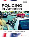 Policing In America - Larry K. Gaines, Victor E. Kappeler