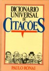 Dicionário Universal de Citações - Paulo Rónai