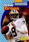 Drew Brees (Today's Superstars. Second Series) - Michael Portman