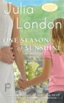 One Season of Sunshine - Julia London