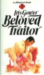 Beloved Traitor - Iris Gower