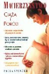 Macierzyństwo : ciąża i poród - Paula Spencer