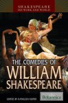 The Comedies of William Shakespeare - Kathleen Kuiper