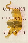 Confession of the Lioness: A Novel - Mia Couto, David Brookshaw