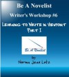 Learning to Write in Viewpoint Part I (Be a Novelist Writer's Workshop) - Norma Jean Lutz