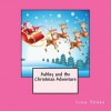 Ashley and the Christmas Adventure - Lisa Jones