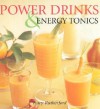 Power Drinks & Energy Tonics - Tracy Rutherford