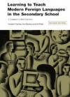 Learning to Teach Modern Foreign Languages in the Secondary School - Norbert Pachler, Ann Barnes, Kit Field