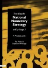 Teaching the National Strategy at Key Stage 3: A Practical Guide - Pat Perks, Stephanie Prestage