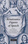 Renaissance Figures of Speech - Sylvia Adamson, Gavin Alexander, Katrin Ettenhuber