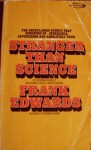 Stranger Than Science - Frank Edwards