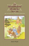 The Meadowford Mysteries - Book One: After the Garden Party, & Mischief in Meadowford - Sheila Wright