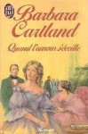 Quand l'amour s'éveille - Barbara Cartland