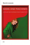 Signs and Machines: Capitalism and the Production of Subjectivity - Maurizio Lazzarato, Joshua David Jordan