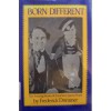 Born Different: Amazing Stories of Very Special People - Frederick Drimmer