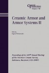 Ceramic Armor and Armor Systems II: Proceedings of the 107th Annual Meeting of the American Ceramic Society, Baltimore, Maryland, USA 2005, Ceramic Transactions - Medvedovski, The American Ceramic Society, Medvedovski