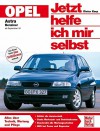 Opel Astra F (Jetzt helfe ich mir selbst) - Dieter Korp