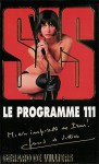 Le programme 111 - Gérard de Villiers