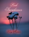 Pink Snowkisses - Doris Lösel, Kay Monroe