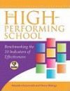 High-Performing School- Benchmarking the 10 Indicators of Effectiveness (09) by Dunsworth, Mardale - Billings, Dawn [Perfect Paperback (2009)] - Dunsworth