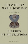 Figures et Figurations - Octavio Paz