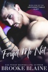 Forget Me Not (The Unforgettable Duet Book 1) - Brooke Blaine
