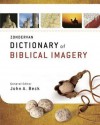 Zondervan Dictionary of Biblical Imagery - John A. Beck